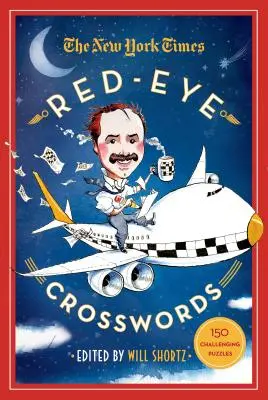 The New York Times Red-Eye Crosswords: 150 trudnych łamigłówek - The New York Times Red-Eye Crosswords: 150 Challenging Puzzles