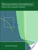 Podstawy mikroekonomii I: Wybór i konkurencyjne rynki - Microeconomic Foundations I: Choice and Competitive Markets