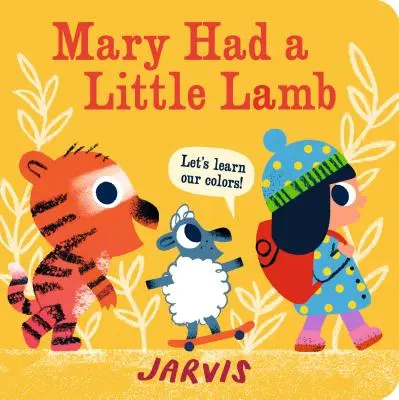 Mary Had a Little Lamb: Kolorowa książka - Mary Had a Little Lamb: A Colors Book