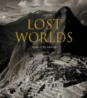 Zaginione światy: Ruiny obu Ameryk - Lost Worlds: Ruins of the Americas