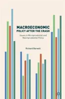 Polityka makroekonomiczna po krachu: Zagadnienia polityki mikroostrożnościowej i makroostrożnościowej - Macroeconomic Policy After the Crash: Issues in Microprudential and Macroprudential Policy