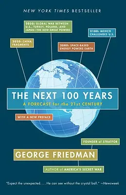 Następne 100 lat: Prognoza na XXI wiek - The Next 100 Years: A Forecast for the 21st Century