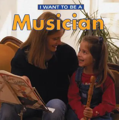 Chcę być muzykiem - I Want to Be a Musician