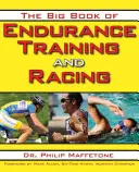 Wielka księga treningu wytrzymałościowego i wyścigów - The Big Book of Endurance Training and Racing