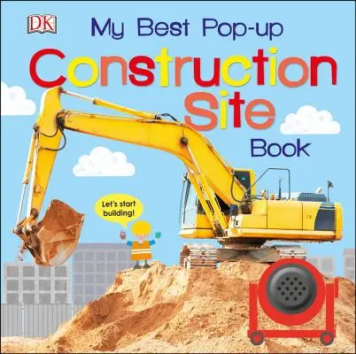 My Best Pop-Up Construction Site Book: Zacznijmy budować! - My Best Pop-Up Construction Site Book: Let's Start Building!