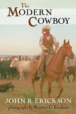 The Modern Cowboy: Wydanie drugie - The Modern Cowboy: Second Edition