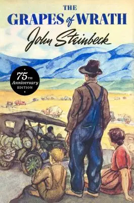 Grona gniewu: wydanie z okazji 75. rocznicy premiery - The Grapes of Wrath: 75th Anniversary Edition