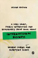 Bardzo krótka, dość interesująca i rozsądnie tania książka o biznesie międzynarodowym - A Very Short, Fairly Interesting and Reasonably Cheap Book about International Business