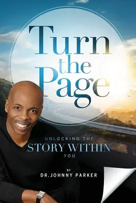 Turn the Page: Odblokowanie historii w tobie - Turn the Page: Unlocking the Story Within You