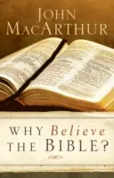 Dlaczego warto wierzyć Biblii? - Why Believe the Bible?