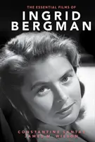 Najważniejsze filmy Ingrid Bergman - The Essential Films of Ingrid Bergman