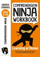 Comprehension Ninja Workbook dla dzieci w wieku 9-10 lat - ćwiczenia na rozumienie tekstu wspierające Narodowy Program Nauczania w domu - Comprehension Ninja Workbook for Ages 9-10 - Comprehension activities to support the National Curriculum at home