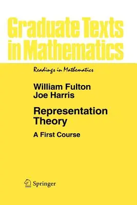 Teoria reprezentacji: A First Course - Representation Theory: A First Course