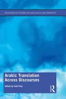 Arabskie tłumaczenie między dyskursami - Arabic Translation Across Discourses