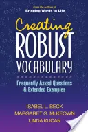 Tworzenie solidnego słownictwa: Często zadawane pytania i rozszerzone przykłady - Creating Robust Vocabulary: Frequently Asked Questions and Extended Examples