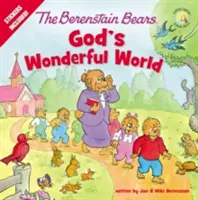 Niedźwiedzie Berenstain Cudowny świat Boga - The Berenstain Bears God's Wonderful World