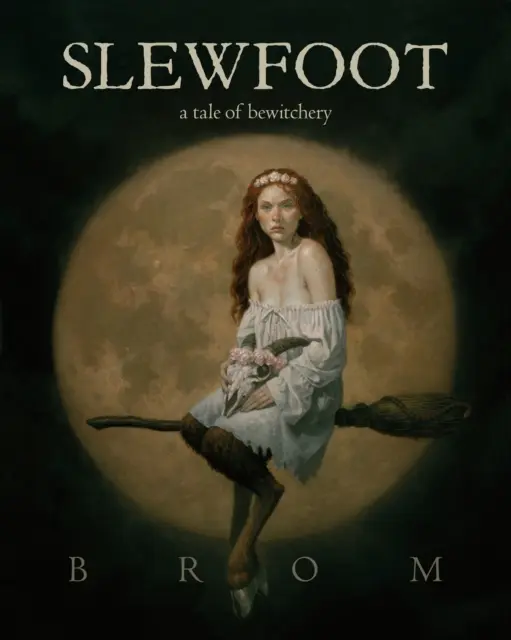 Slewfoot: Opowieść o czarownicach - Slewfoot: A Tale of Bewitchery