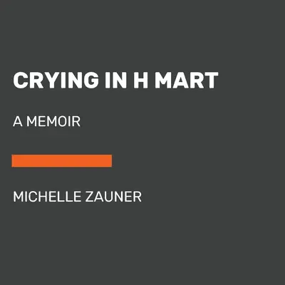 Płacz w H Mart - Crying in H Mart