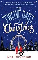 Twelve Dates of Christmas - cudownie świąteczna i romantyczna zimowa lektura - Twelve Dates of Christmas - the gloriously festive and romantic winter read