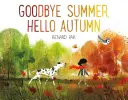 Żegnaj lato, witaj jesieni - Goodbye Summer, Hello Autumn