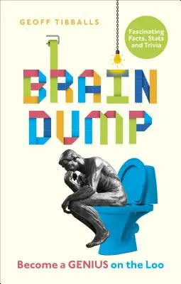 Brain Dump: Zostań geniuszem w toalecie - Brain Dump: Become a Genius on the Loo