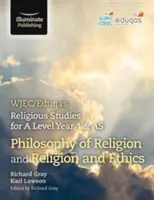 WJEC/Eduqas Religious Studies for A Level Year 1 & AS - Filozofia religii oraz Religia i etyka - WJEC/Eduqas Religious Studies for A Level Year 1 & AS - Philosophy of Religion and Religion and Ethics