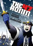 47 roninów: powieść graficzna - The 47 Ronin: A Graphic Novel