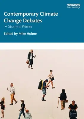 Współczesne debaty na temat zmian klimatu: Elementarz dla studentów - Contemporary Climate Change Debates: A Student Primer