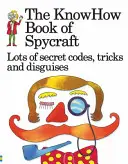 Księga wiedzy o szpiegostwie - Knowhow Book of Spycraft