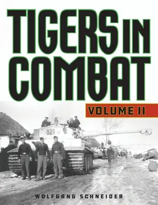 Tygrysy w walce, tom 2, wydanie 2020 - Tigers in Combat, Volume 2, 2020 Edition