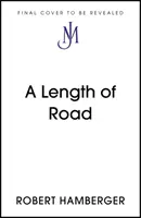 Length of Road - Finding Myself in the Footsteps of John Clare: A John Murray Original