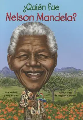 Kim był Nelson Mandela? - Quien Fue Nelson Mandela?