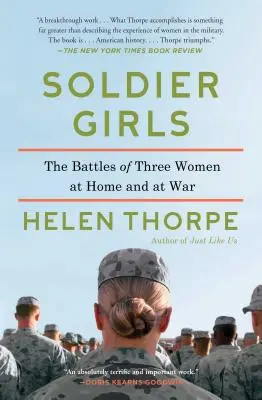 Soldier Girls: Bitwy trzech kobiet w domu i na wojnie - Soldier Girls: The Battles of Three Women at Home and at War