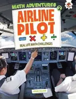 Pilot linii lotniczych - Maths Adventures 2 - Airline Pilot - Maths Adventures 2