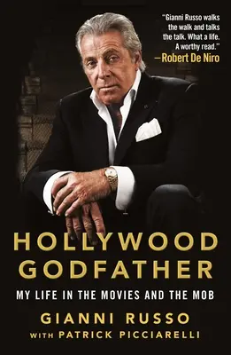 Ojciec chrzestny Hollywood: Moje życie w filmach i mafii - Hollywood Godfather: My Life in the Movies and the Mob