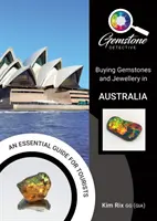 Detektyw kamieni szlachetnych: Kupowanie kamieni szlachetnych i biżuterii w Australii - The Gemstone Detective: Buying Gemstones and Jewellery in Australia