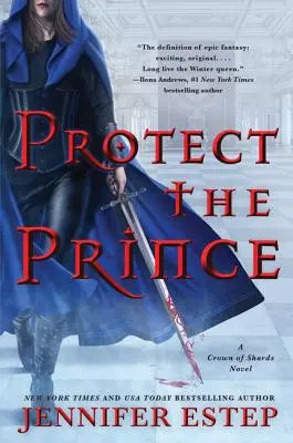 Chroń księcia: powieść o Koronie odłamków - Protect the Prince: A Crown of Shards Novel