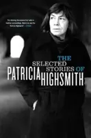 Wybrane opowiadania Patricii Highsmith - The Selected Stories of Patricia Highsmith