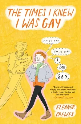 Czasy, w których wiedziałem, że jestem gejem - The Times I Knew I Was Gay