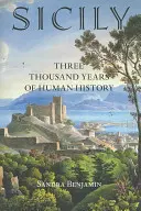 Sycylia: trzy tysiące lat historii ludzkości - Sicily: Three Thousand Years of Human History