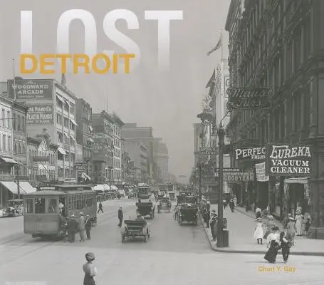 Zaginione Detroit - Lost Detroit