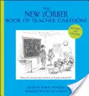 Książka New Yorkera z komiksami dla nauczycieli - The New Yorker Book of Teacher Cartoons