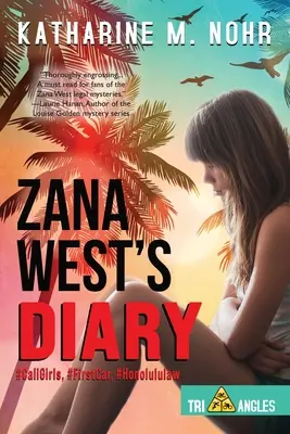 Dziennik Zany West: #CaliGirls, #FirstCar i #HonoluluLaw - Zana West's Diary: #CaliGirls, #FirstCar, and #HonoluluLaw