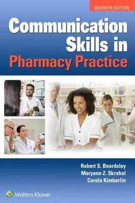 Umiejętności komunikacyjne w praktyce farmaceutycznej - Communication Skills in Pharmacy Practice