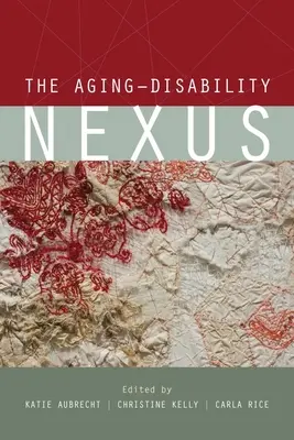 Związek między starzeniem się a niepełnosprawnością - The Aging-Disability Nexus