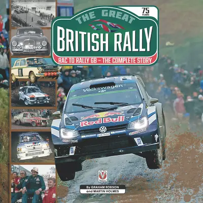 The Great British Rally: Rac to Rally GB - Kompletna historia - The Great British Rally: Rac to Rally GB - The Complete Story