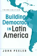 Budowanie demokracji w Ameryce Łacińskiej - Building Democracy in Latin America