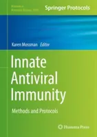 Wrodzona odporność przeciwwirusowa: Metody i protokoły - Innate Antiviral Immunity: Methods and Protocols