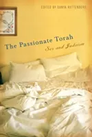 Namiętna Tora: Seks i judaizm - The Passionate Torah: Sex and Judaism