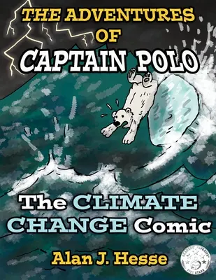 Przygody kapitana Polo: Komiks o zmianie klimatu - The Adventures of Captain Polo: The Climate Change Comic